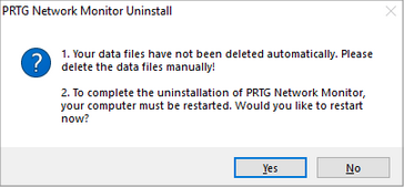 Uninstall PRTG Network Monitor Step 3 Uninstall PRTG Network Monitor Step 3